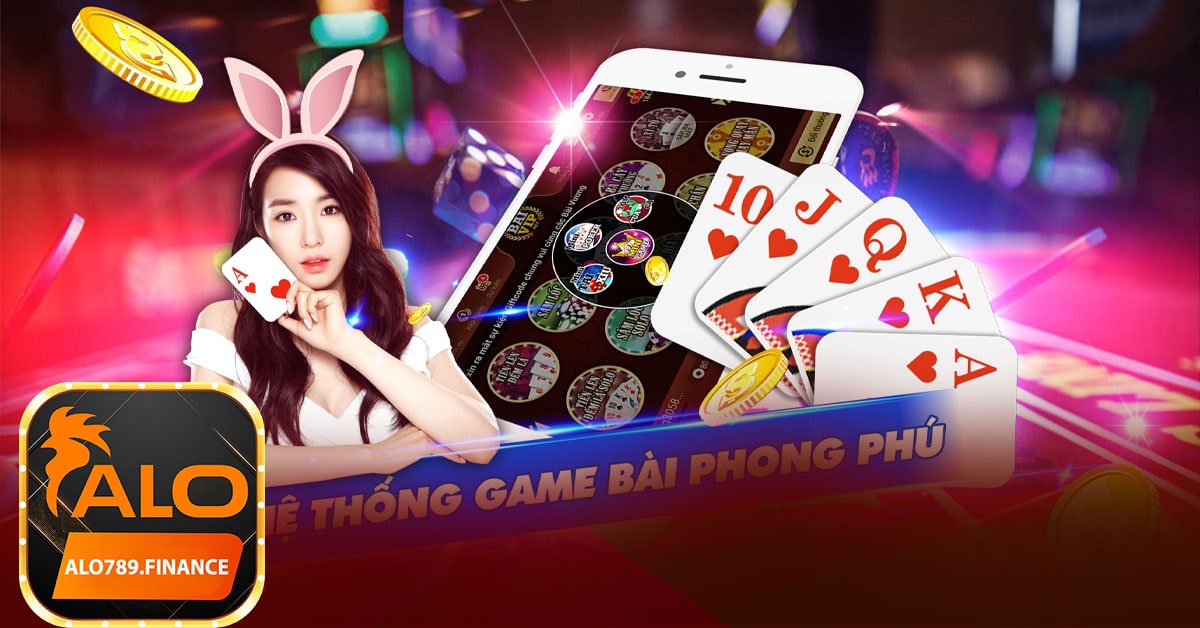 Tại Sao Nên Chọn Game Bài Trên Alo789?