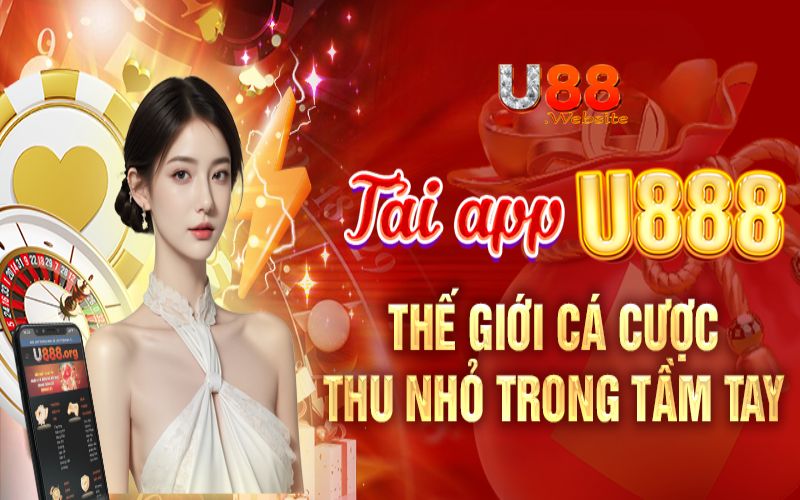 Hướng dẫn thao tác tải app U88 về thiết bị di động